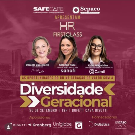 23ª edição do HR First Class aborda as oportunidades do RH na geração de valor com a diversidade geracional