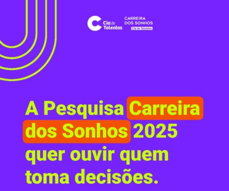 Jovens, o futuro do trabalho precisa da sua voz: participe da pesquisa Carreira dos Sonhos 2025